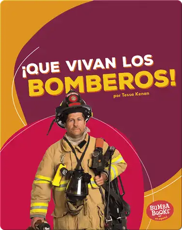 ¡Que vivan los bomberos! (Hooray for Firefighters!) book