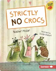 Strictly No Crocs
