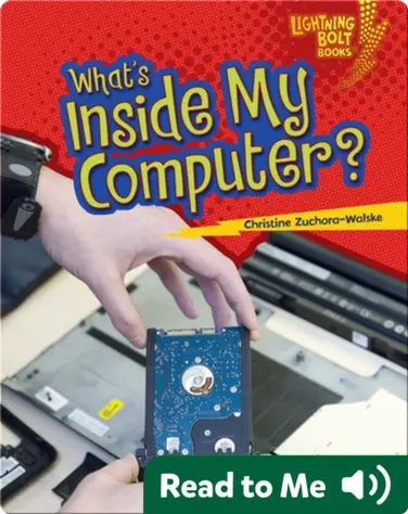 What's Inside My Computer? book