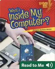 What's Inside My Computer?