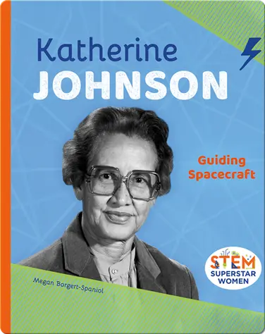 Katherine Johnson: Guiding Spacecraft book