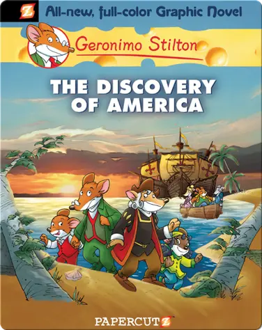 Geronimo Stilton Graphic Novel #1: The Discovery of America book