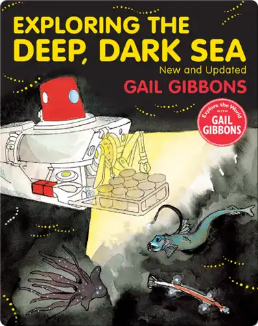 Exploring The Deep, Dark Sea book