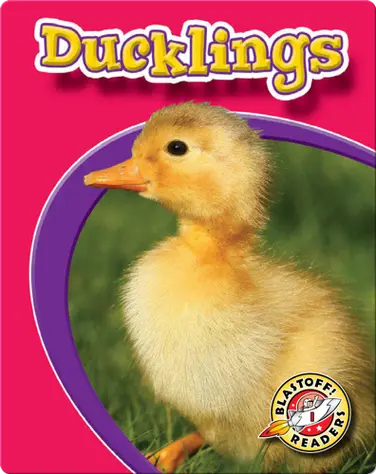 Ducklings: Watch Animals Grow book