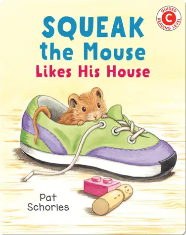 Squeak the Mouse Likes His House book