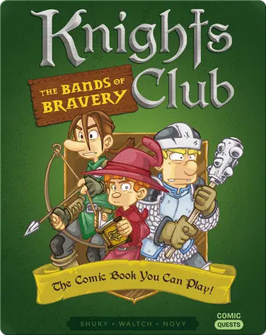 Knights Club: The Bands of Bravery book