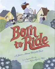 Born to Ride: A Story About Bicycle Face