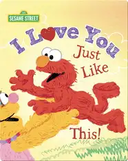I Love You Just Like This!