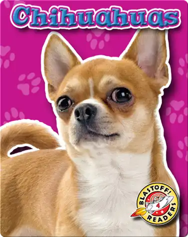 Chihuahuas: Dog Breeds book