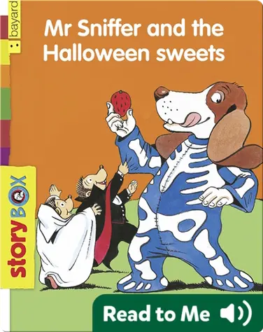 Mr. Sniffer and the Halloween Sweets book