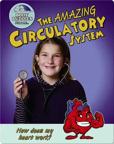 The Amazing Circulatory System book