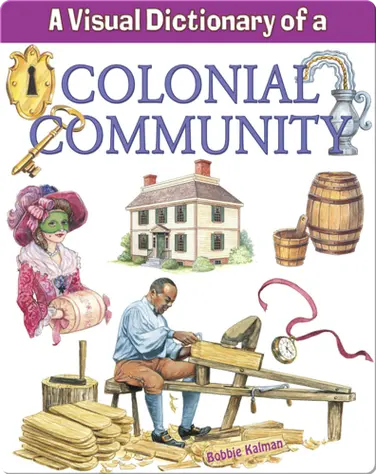 A Visual Dictionary of a Colonial Community book