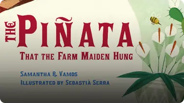 The Piñata That The Farm Maiden Hung book