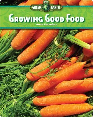 Growing Good Food book
