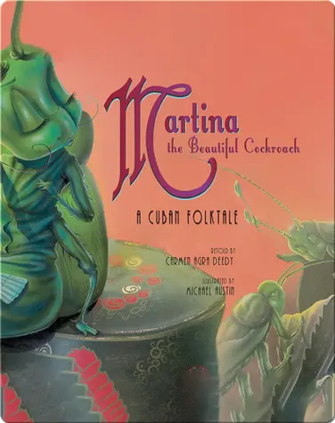 Martina the Beautiful Cockroach: A Cuban Folktale book