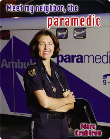 Meet my Neighbor, the Paramedic book