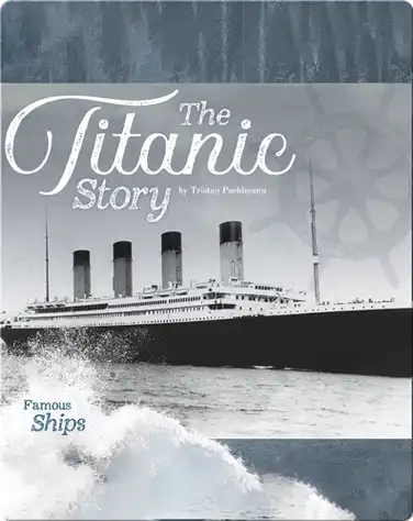 The Titanic Story book
