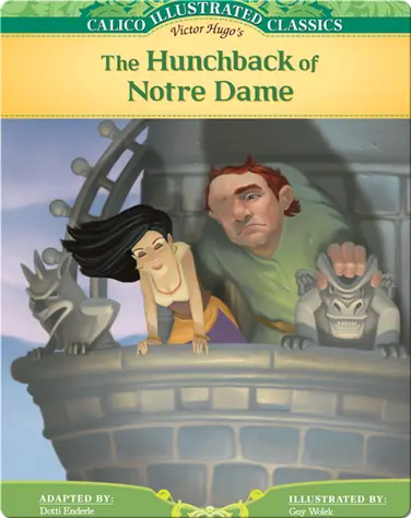 Calico Illustrated Classics: Hunchback of Notre Dame book