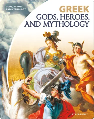 Greek Gods, Heroes, and Mythology book