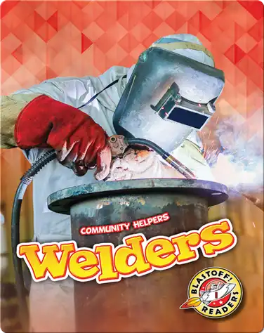 Community Helpers: Welders book