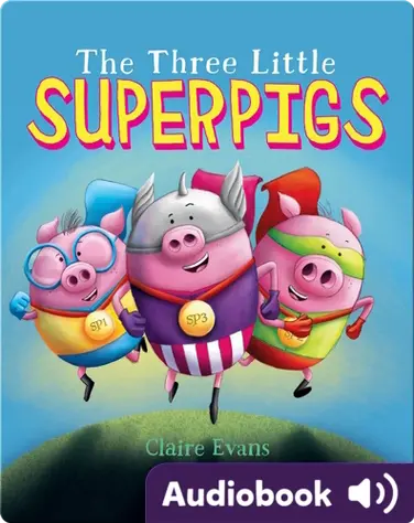 The Three Little Superpigs book