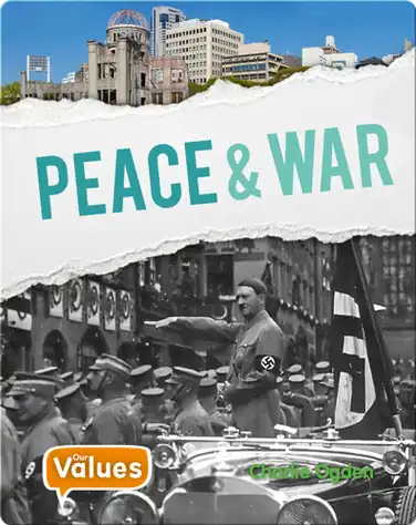 Our Values: Peace and War book