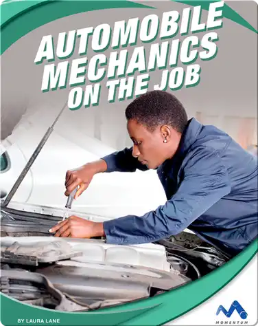 Exploring Trade Jobs: Automobile Mechanics on the Job book