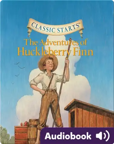 Classic Starts: The Adventures of Huckleberry Finn book