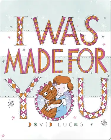 I Was Made For You book