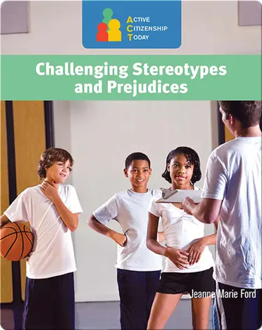Challenging Stereotypes and Prejudices book