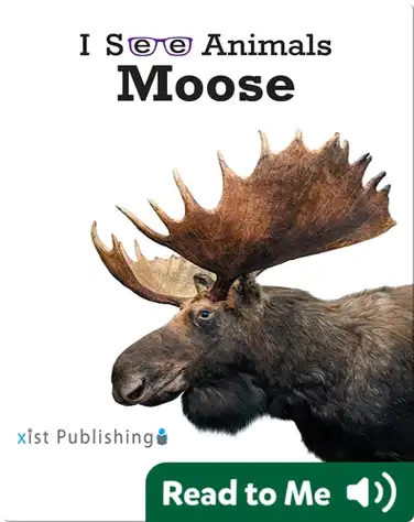 I See Animals: Moose book