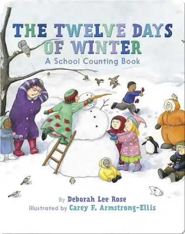 The Twelve Days of Winter: A School Counting Book book