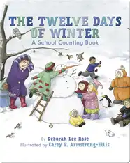 The Twelve Days of Winter: A School Counting Book