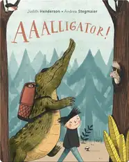AAALLIGATOR!
