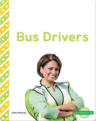 My Community: Bus Drivers book