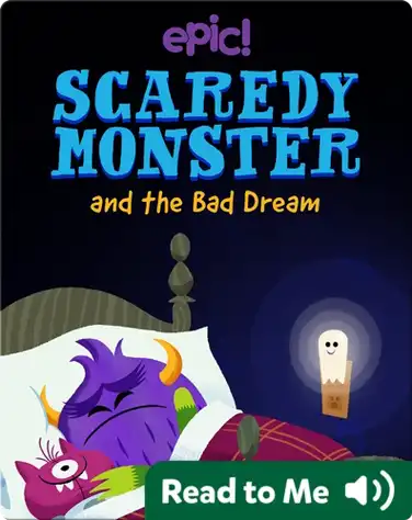 Scaredy Monster and the Bad Dream book