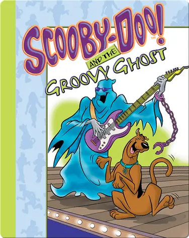 Scooby-Doo! and the Groovy Ghost book