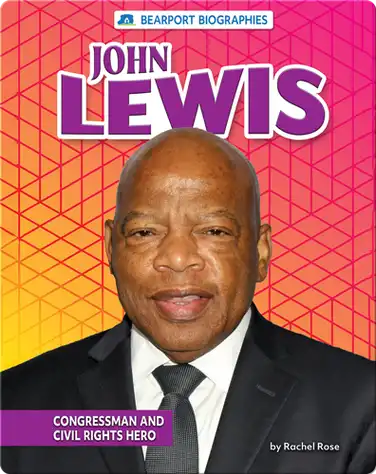 John Lewis: Congressman and Civil Rights Hero book