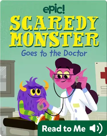 Scaredy Monster Goes to the Doctor book