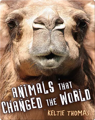 Animals That Changed the World book