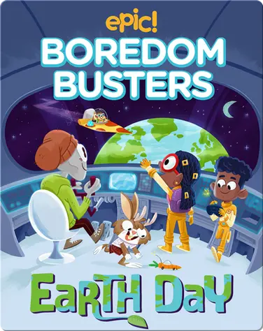 Epic Boredom Busters: Earth Day book