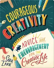 Courageous Creativity