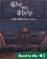 WolfWalker Readers: She Will Help