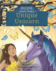 Unicorns of the Secret Stable No. 5: Unique Unicorn