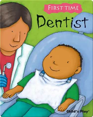 First Time: Dentist book