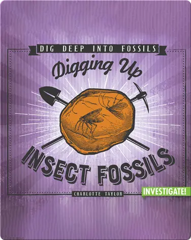 Digging Up Insect Fossils book