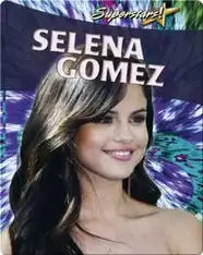 Selena Gomez (Superstars!)
