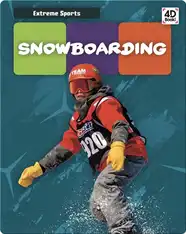 Extreme Sports: Snowboarding