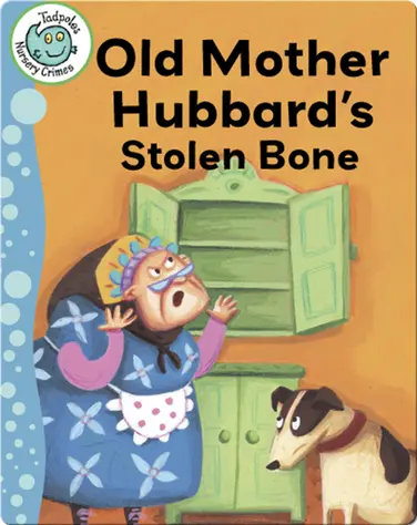 Old Mother Hubbard's Stolen Bone book