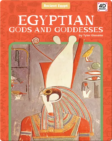 Ancient Egypt: Egyptian Gods and Goddesses book